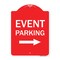 Signmission Event Parking W/ Left Right Arrow, Red & White Aluminum Architectural Sign, 18" x 24", RW-1824-24062 A-DES-RW-1824-24062 - alternate 1